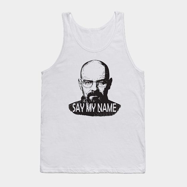 Say My Name Tank Top by madmonkey